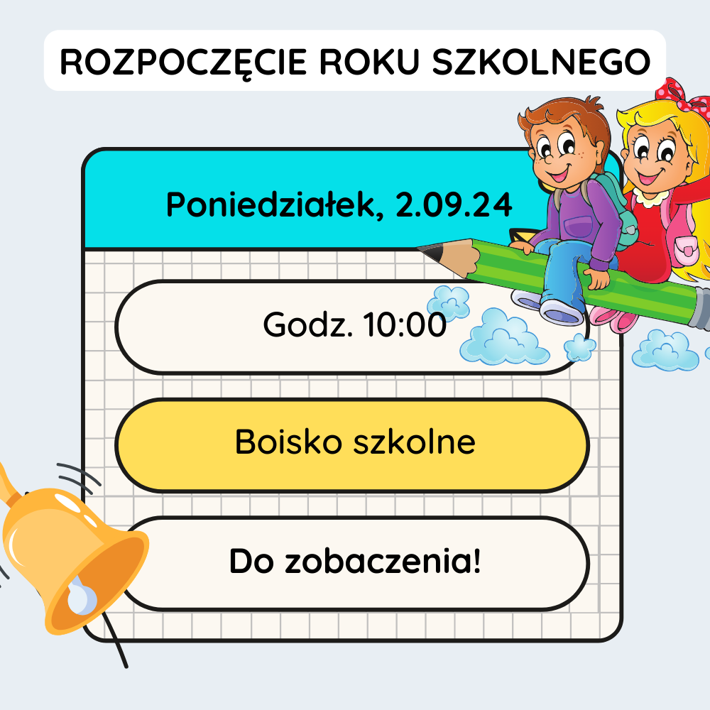 Grafika informująca o początku roku szkolnego dnia 2.09.24, o godz.10